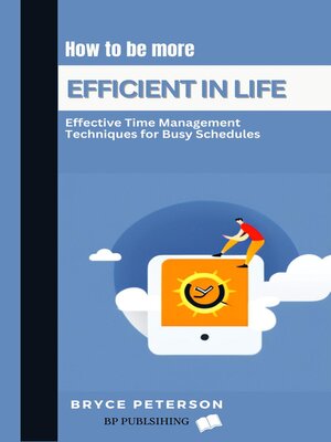 cover image of How to be More Efficient in Life